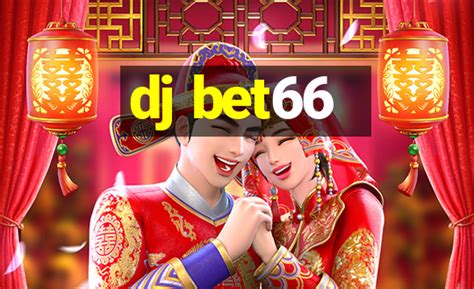 dj bet66 - dj bet66